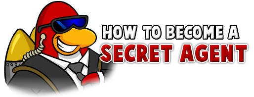How to Become a Secret Agent